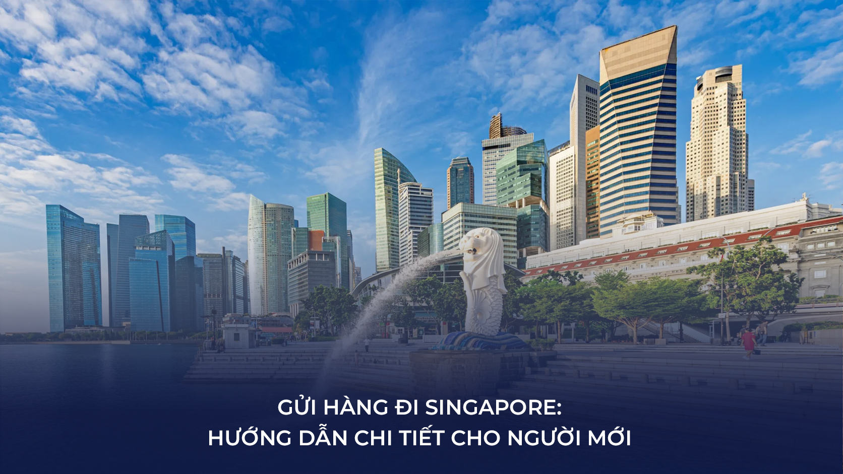 gửi hàng đi Singapore