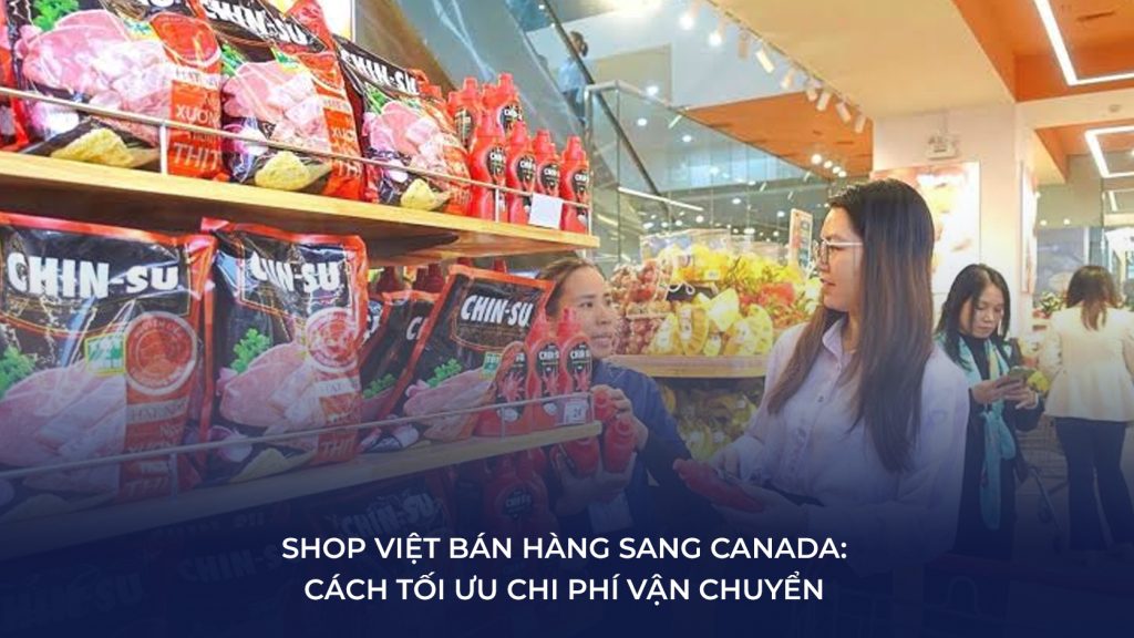 shop Việt bán hàng sang Canada